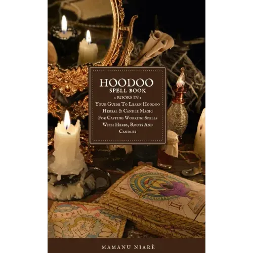 Hoodoo Spellbook: 2 BOOKS IN 1 Your Guide To Learn Hoodoo Herbal & Candle Magic For Casting Working Spells With Herbs, Roots And Candles - Paperback | Books | Wiccan Center