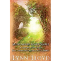 Mediumship Made Simple: A Step by Step Guide to Connecting With Spirit - Paperback | Books | Wiccan Center