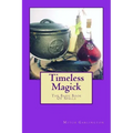 Timeless Magick - The Basic Book Of Spells - Paperback | Books | Wiccan Center