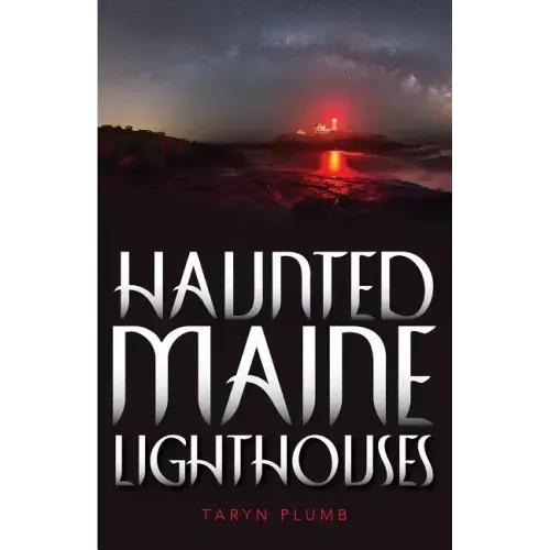 Haunted Maine Lighthouses - Paperback | Books | Wiccan Center