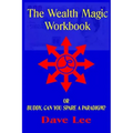 The Wealth Magic Workbook: or Buddy, Can You Spare a Paradigm? - Paperback | Books | Wiccan Center