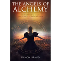 The Angels of Alchemy: Contact the 42 Angels of Magickal Transformation - Paperback | Books | Wiccan Center