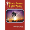 Ghosts, Demons & Other Nasties: Psychic Battles Fought and Won - Paperback | Books | Wiccan Center