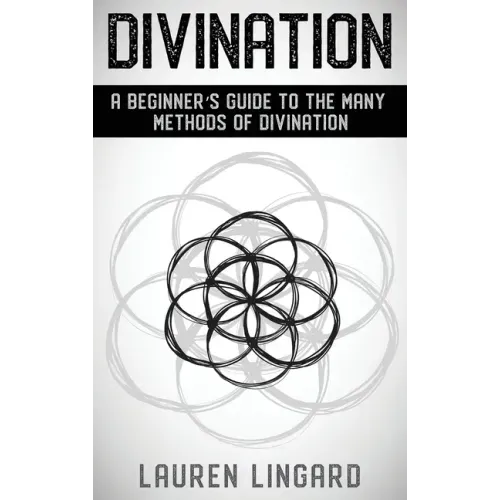 Divination: A Beginner's Guide to the Many Methods of Divination - Hardcover | Books | Wiccan Center
