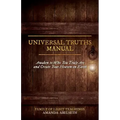 Universal Truths Manual: Awaken to Who You Truly Are and Create Your Heaven on Earth - Paperback | Books | Wiccan Center