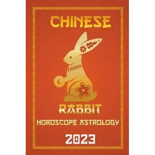 Rabbit Chinese Horoscope 2023 - Paperback