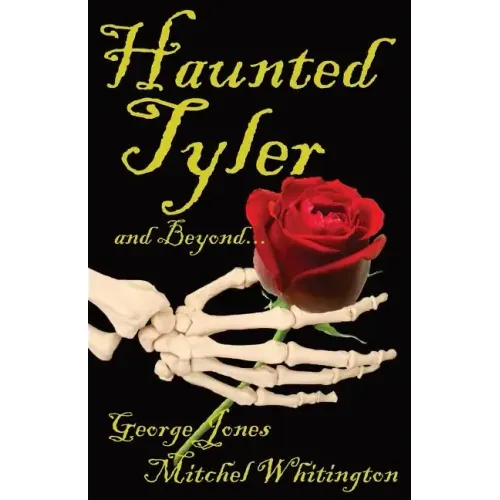Spirits of Tyler and Beyond... - Paperback | Books | Wiccan Center