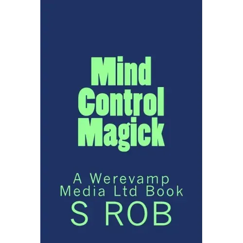 Mind Control Magick - Paperback