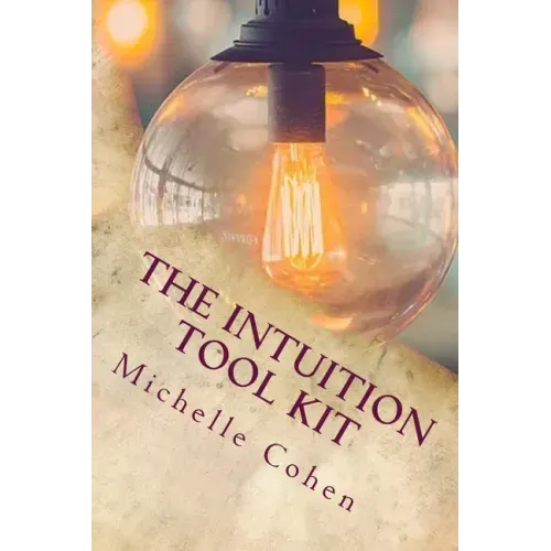 The Intuition Tool Kit - Paperback