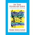 In the Fever of Love: An Illumination of the Song of Songs - Hardcover | Books | Wiccan Center