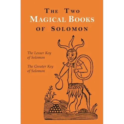 The Two Magical Books of Solomon: The Greater and Lesser Keys - Paperback | Books | Wiccan Center