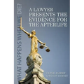 A Lawyer Presents the Evidence for the Afterlife - Paperback | Books | Wiccan Center