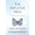 The Intuitive Path: The Seeker's Guide to Spiritual Intuition - Paperback | Books | Wiccan Center