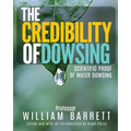 The Credibility Of Dowsing: Scientific Proof Of Water Dowsing - Paperback | Books | Wiccan Center