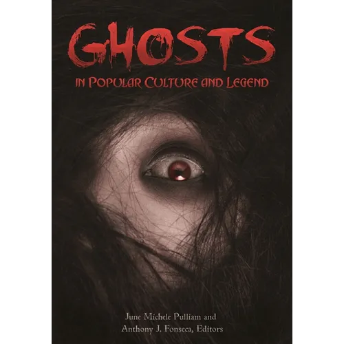 Ghosts in Popular Culture and Legend - Hardcover | Books | Wiccan Center