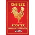 Rooster Chinese Horoscope 2025 - Paperback