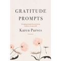 Gratitude Prompts: Everyday prompts for practicing kindness (to yourself) - Paperback | Books | Wiccan Center