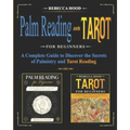 Palm Reading and Tarot for Beginners: A Complete Guide to Discover the Secrets of Palmistry and Tarot Reading - Paperback | Books | Wiccan Center