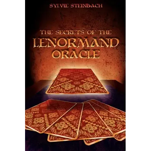 The Secrets of the Lenormand Oracle - Paperback | Books | Wiccan Center