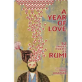 A Year Of Love: 52 Short Poems by Rumi - Paperback | Books | Wiccan Center