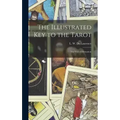 The Illustrated Key to the Tarot: The Veil of Divination - Hardcover | Books | Wiccan Center