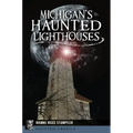 Michigan's Haunted Lighthouses - Paperback | Books | Wiccan Center