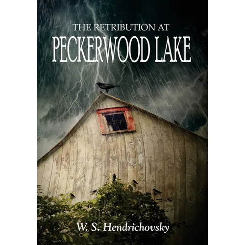 The Retribution at Peckerwood Lake - Hardcover | Books | Wiccan Center