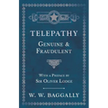 Telepathy - Genuine and Fraudulent - With a Preface by Sir Oliver Lodge - Paperback | Books | Wiccan Center