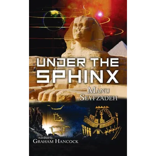 Under the Sphinx: the Search for the Hieroglyphic Key to the Real Hall of Records. - Hardcover | Books | Wiccan Center