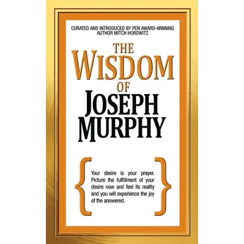The Wisdom of Joseph Murphy - Paperback | Books | Wiccan Center