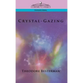 Crystal-Gazing - Paperback | Books | Wiccan Center