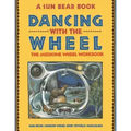 Dancing with the Wheel - Paperback | Books | Wiccan Center