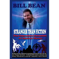 Stranger Than Fiction: True Supernatural Encounters Of A Spiritual Warrior - Paperback | Books | Wiccan Center