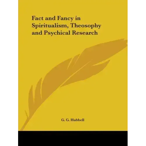Fact and Fancy in Spiritualism, Theosophy and Psychical Research - Paperback | Books | Wiccan Center