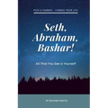 Seth, Abraham, Bashar!: All that you see is yourself - Paperback | Books | Wiccan Center