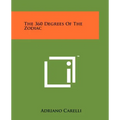 The 360 Degrees Of The Zodiac - Paperback | Books | Wiccan Center