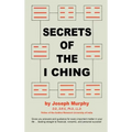 Secrets of the I Ching - Hardcover | Books | Wiccan Center