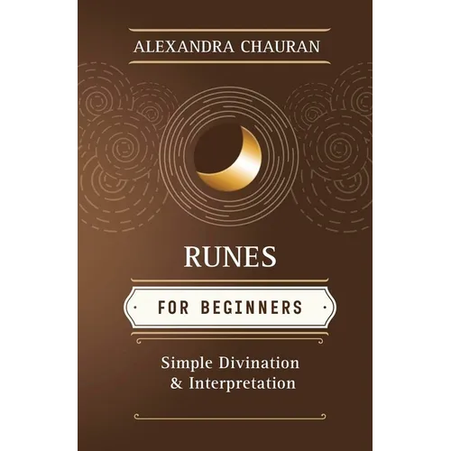 Runes for Beginners: Simple Divination and Interpretation - Paperback | Books | Wiccan Center