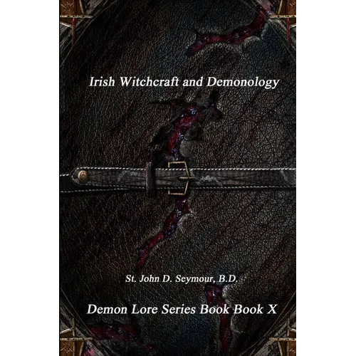 Irish Witchcraft and Demonology - Paperback | Books | Wiccan Center