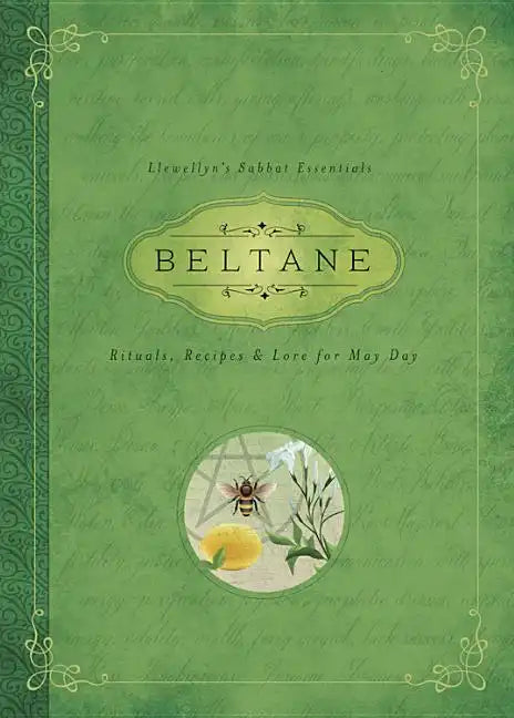Beltane: Rituals, Recipes & Lore for May Day - Paperback | Books | Wiccan Center