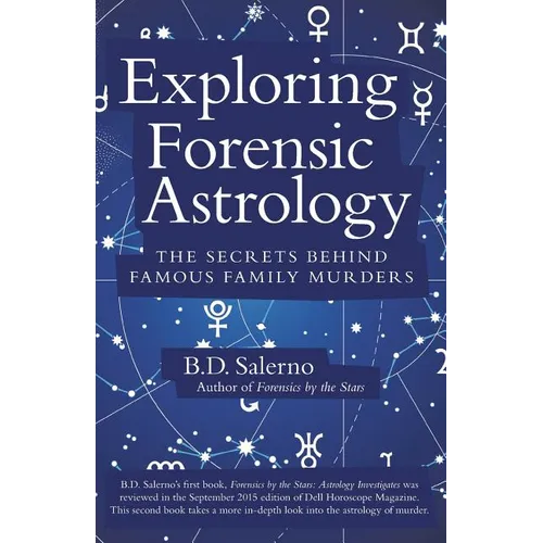 Exploring Forensic Astrology: The Secrets behind Famous Family Murders - Paperback | Books | Wiccan Center