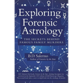 Exploring Forensic Astrology: The Secrets behind Famous Family Murders - Paperback | Books | Wiccan Center