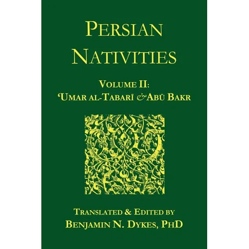 Persian Nativities II: Umar Al-Tabari and Abu Bakr - Paperback | Books | Wiccan Center
