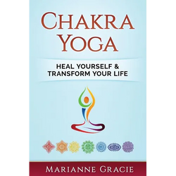 Chakra Yoga: Heal Yourself & Transform Your Life - Paperback | Books | Wiccan Center