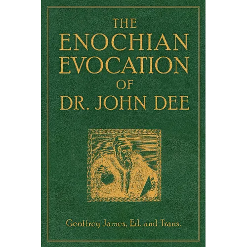 The Enochian Evocation of Dr. John Dee - Paperback | Books | Wiccan Center