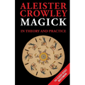 Magick in Theory and Practice - Paperback | Books | Wiccan Center