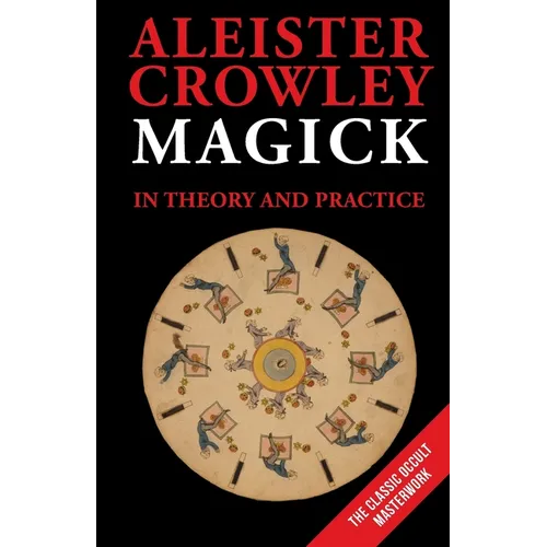 Magick in Theory and Practice - Paperback | Books | Wiccan Center