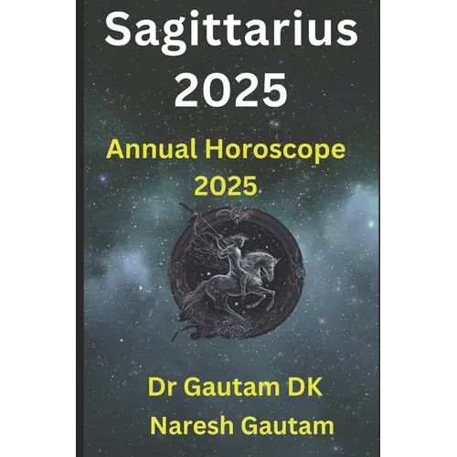 Sagittarius 2025: Annual Horoscope 2025 - Paperback | Books | Wiccan Center