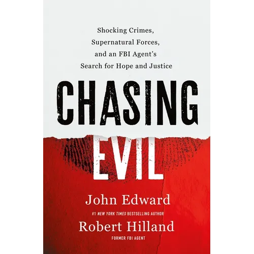 Chasing Evil: Shocking Crimes, Supernatural Forces, and an FBI Agent's Search for Hope and Justice - Hardcover | Books | Wiccan Center