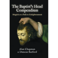 The Baptist's Head Compendium - Standard Edition - Hardcover | Books | Wiccan Center